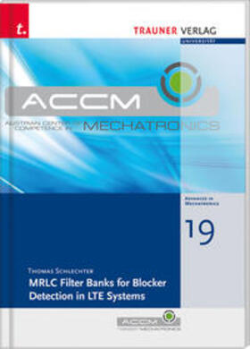 Schlechter |  MRLC Filter Banks for Blocker Detection in LTE Systems, Schriftenreihe Advances in | Buch |  Sack Fachmedien