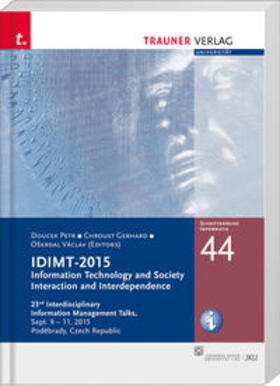 Chroust / Doucek / Oskrdal |  IDIMT-2015, Information Technology and Society, Schriftenreihe Informatik, Band 44 | Buch |  Sack Fachmedien