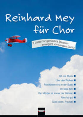 Mey |  Reinhard Mey für Chor SATB | Buch |  Sack Fachmedien