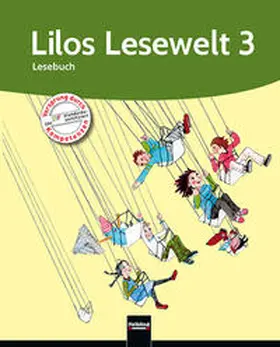 Puchta / Welsch |  Lilos Lesewelt 3 / Lilos Lesewelt 3 - Lesebuch | Buch |  Sack Fachmedien