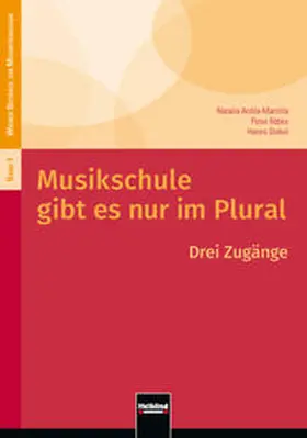 Ardila-Mantilla / Röbke / Stekel |  Musikschule gibt es nur im Plural | Buch |  Sack Fachmedien