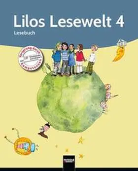 Puchta / Welsh |  Lilos Lesewelt 4 / Lilos Lesewelt 4. Lesebuch | Buch |  Sack Fachmedien