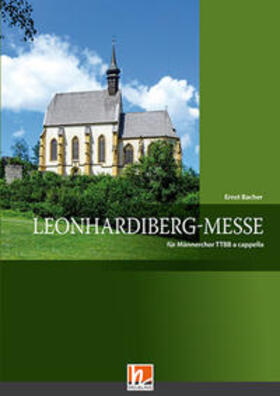 Bacher |  Leonhardiberg-Messe (TTBB) | Buch |  Sack Fachmedien