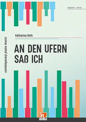 Roth |  ... An den Ufern saß ich ... | Buch |  Sack Fachmedien