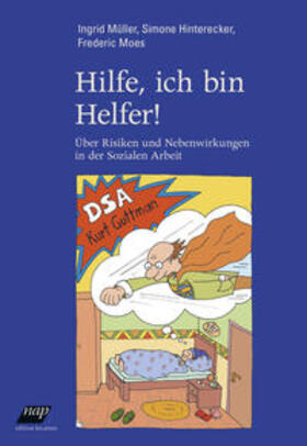 Hinterecker / Müller / Moes |  Hilfe, ich bin Helfer! | Buch |  Sack Fachmedien