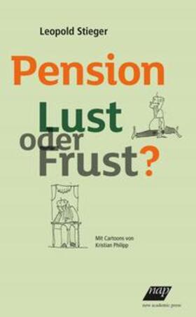 Stieger |  Pension Lust oder Frust? | Buch |  Sack Fachmedien