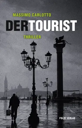 Carlotto |  Der Tourist | eBook | Sack Fachmedien