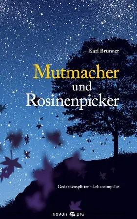 Brunner | Mutmacher und Rosinenpicker | E-Book | sack.de