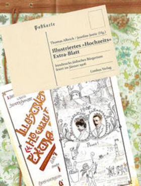 Albrich / Justic |  Illustriertes »Hochzeits« Extra-Blatt | Buch |  Sack Fachmedien