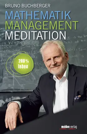 Buchberger |  Mathematik – Management – Meditation | eBook | Sack Fachmedien