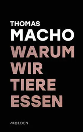 Macho |  Warum wir Tiere essen | eBook | Sack Fachmedien