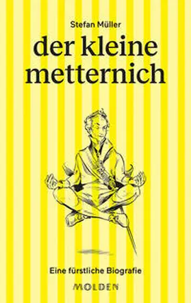 Müller |  der kleine metternich | eBook | Sack Fachmedien