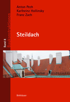 Pech / Hollinsky / Zach |  Pech, A: Steildach | Buch |  Sack Fachmedien