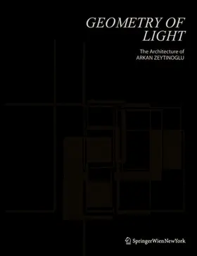 Zeytinoglu |  Geometry of Light | Buch |  Sack Fachmedien