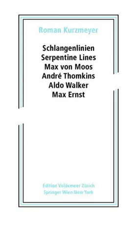 Kurzmeyer | Schlangenlinien / Serpentine Lines | Buch | 978-3-99043-414-7 | sack.de