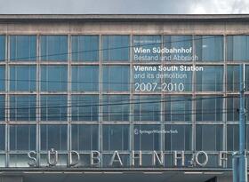 Bönsch |  Wien Südbahnhof. Bestand und Abbruch / Vienna South Station and its demolition / 2007–2010 | eBook | Sack Fachmedien