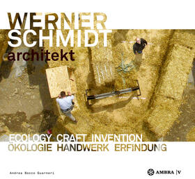 Bocco Guarneri |  WERNER SCHMIDT architekt | Buch |  Sack Fachmedien
