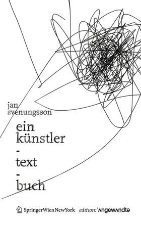Svenungsson |  Ein Künstler-Text-Buch | Buch |  Sack Fachmedien