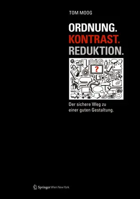 Moog |  Ordnung. Kontrast. Reduktion. | eBook | Sack Fachmedien