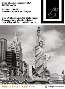 Blaschitz / Köglberger / Hemmrich |  Immer noch Lernen von Las Vegas | Buch |  Sack Fachmedien