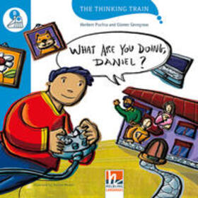 Puchta / Gerngross |  The Thinking Train, Level b / WHAT ARE YOU DOING, DANIEL?, mit Online-Code | Buch |  Sack Fachmedien