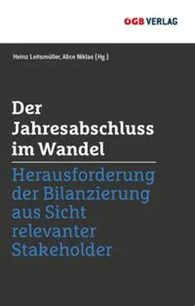 Leitsmüller / Niklas | Der Jahresabschluss im Wandel | Buch | 978-3-99046-027-6 | sack.de