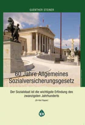 Steiner |  60 Jahre  Allgemeines Sozialversicherungsgesetz | Buch |  Sack Fachmedien