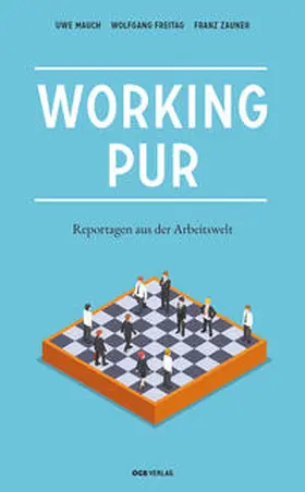 Mauch / Freitag / Zauner |  Working pur | Buch |  Sack Fachmedien