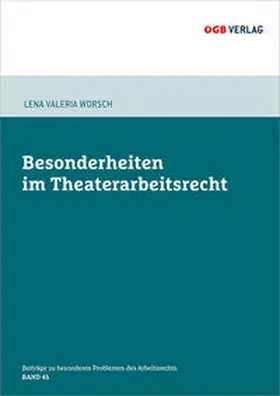 Worsch |  Besonderheiten im Theaterarbeitsrecht | Buch |  Sack Fachmedien