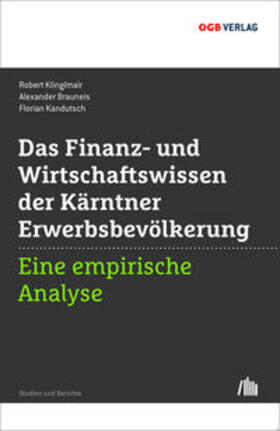 Arbeiterkammer Kärnten / Klinglmair / Kandutsch |  Finanz- und Wirtschaftswissen der Kärtner Erwerbsbevölkerung | Buch |  Sack Fachmedien