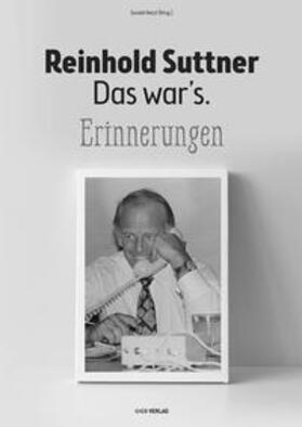 Netzl / Suttner | Das war´s | Buch | 978-3-99046-421-2 | sack.de