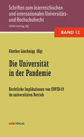 Löschnigg | Die Universität in der Pandemie | Buch | 978-3-99046-535-6 | sack.de