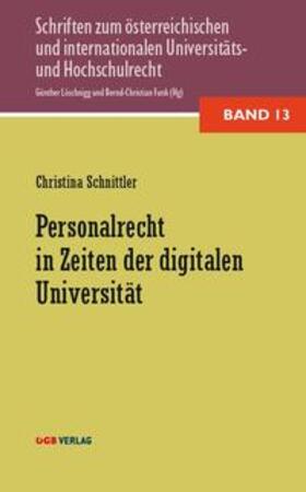 Schnittler |  Personalrecht in Zeiten der digitalen Universität | Buch |  Sack Fachmedien