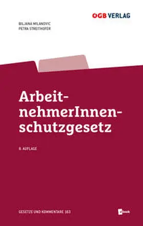 Milanovic / Streithofer |  ArbeitnehmerInnenschutzgesetz | Buch |  Sack Fachmedien