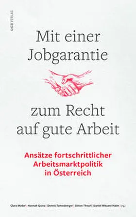 Tamesberger / Witzani-Haim / Moder |  Mit einer Jobgarantie zum Recht auf gute Arbeit | Buch |  Sack Fachmedien