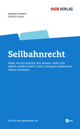 Flasch c / o Verkehrsarbeitsinspektorat / Kuntner |  Seilbahnrecht | Buch |  Sack Fachmedien