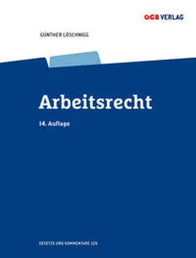 Löschnigg | Arbeitsrecht | Buch | 978-3-99046-713-8 | sack.de