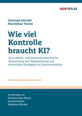 Kietaibl / Turrini |  Wie viel Kontrolle braucht KI? | Buch |  Sack Fachmedien