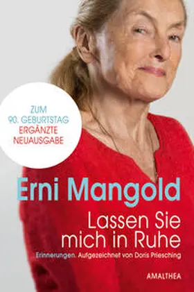 Mangold / Priesching |  Lassen Sie mich in Ruhe | Buch |  Sack Fachmedien