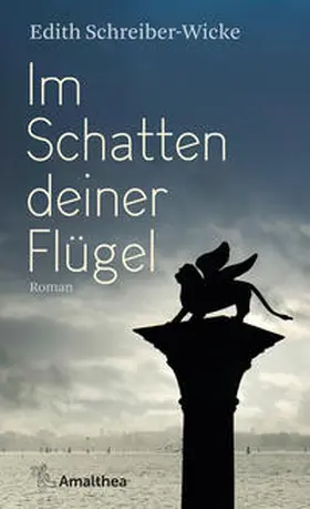 Schreiber-Wicke |  Im Schatten deiner Flügel | Buch |  Sack Fachmedien