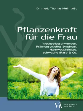 Klein |  Pflanzenkraft für die Frau | eBook | Sack Fachmedien