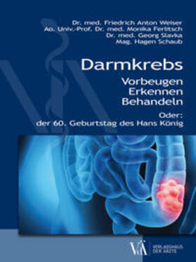 Weiser / Weiser, MCs / Ferlitsch |  Darmkrebs | Buch |  Sack Fachmedien