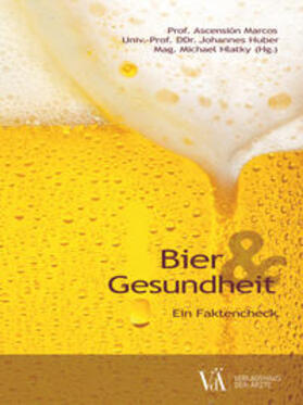 Ascensión / Huber / Hlatky |  Ascensión, M: Bier & Gesundheit | Buch |  Sack Fachmedien