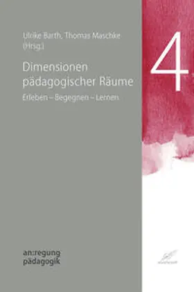 Maschke / Barth |  Dimensionen pädagogischer Räume | Buch |  Sack Fachmedien