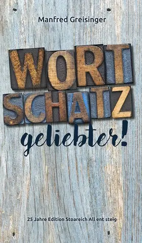 Greisinger | WortSCHATZ, geliebter | E-Book | sack.de