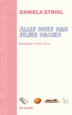 Strigl |  Alles muss man selber machen | Buch |  Sack Fachmedien