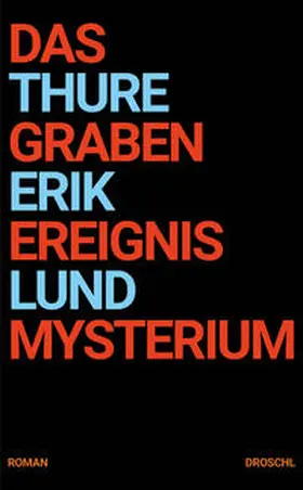 Lund |  Das Grabenereignismysterium | Buch |  Sack Fachmedien