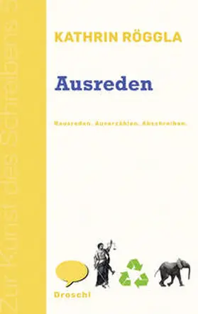 Röggla |  Ausreden | Buch |  Sack Fachmedien