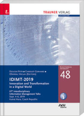 Doucek / Chroust / Oskrdal |  IDIMT-2019, Innovation and Transformation in a Digital World, Schriftenreihe Informatik, Band 48 | Buch |  Sack Fachmedien