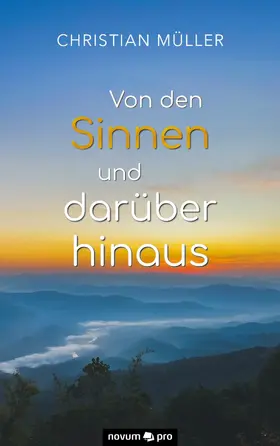 Müller |  Von den Sinnen und darüber hinaus | eBook | Sack Fachmedien